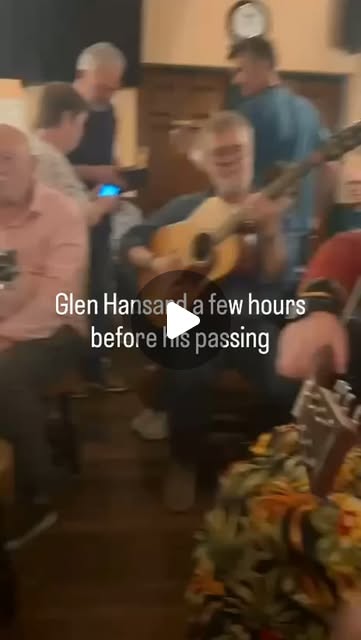 Glen Hansard死去、最期の夜も都柏林の酒場でアイリッシュ音楽セッション