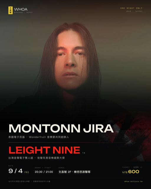 Wonderfruit Co-Founder Montonn Jira Plays Taipei's WHOA Sept 4, With LEIGHT NINE Support